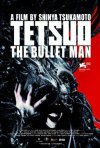 Постер фильма «Тецуо: Человек-пуля»