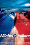 Постер фильма «Мишель Вальян: Жажда скорости»