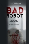 Постер фильма «Плохой робот»
