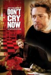 Постер фильма «Не плачь»