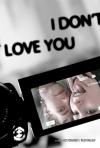 Постер фильма «Я тебя не люблю»