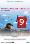 Постер фильма «Мой друг Манчестер Юнайтед»