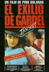 Постер фильма «Танго. Изгнание Гарделя»