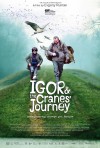 Постер фильма «Путешествие Игоря и журавлей»