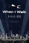 Постер фильма «Когда я иду»