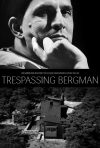 Постер фильма «Вторжение к Бергману»