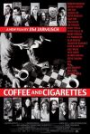 Постер фильма «Кофе и сигареты»